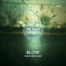 Marta Bertolami - Blow