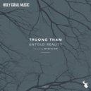 Truong Tham - Untold Reality (Original Mix)