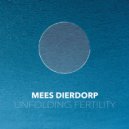 Mees Dierdorp - Unfolding (Original Mix)