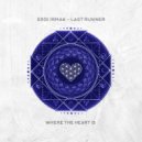 Erdi Irmak - Last Runner (Chiari Remix)