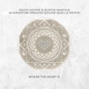 David Hohme & Dustin Nantais - Quarantine Dreams (Vocal Mix)