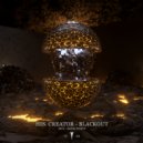 His. Creator - Blackout (Darse Remix)