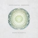 Dustin Nantais - Wandering (David Eps Remix)
