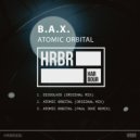 B.A.X. - Atomic Orbital (Paul Jove Remix)