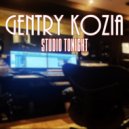 Gentry Kozia - Studio Tonight ()