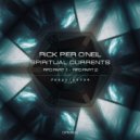 Rick Pier O\'Neil - Spiritual Currents (RPO Part2)