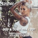 KosMat - Deep & Nu Hit Mix - 109