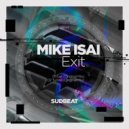 Mike Isai - Exit