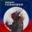 Trancemith - Terminus