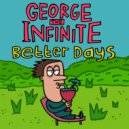 George The Infinite - Homies ()