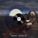 Mudboy - Let You Go