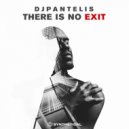 DJ Pantelis - There Is No Exit (Original Mix)