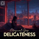 Magical Gap - Delicateness