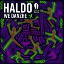 Haldo - We Danzhe (Original Mix)