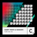 Gabry Ponte & DAMANTE - Turn Me On