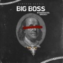 Bassboosted, Xrocket - Big Boss