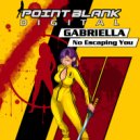 Gabriella - No Escaping You