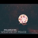 Stellar Electric - Weapon of Peace (Original Mix)