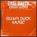 Carl Baker - Random Whisper