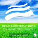 Ori Uplift - Uplifting Only 2014: Top-Voted Tunes - Vol. 1