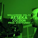 AESEKA, Staytuned - Cocoon (Skills Room Vol.13)