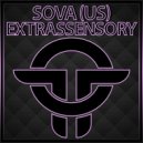 Sova (US) - Extrassensory (Streaming Mix)