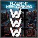 Flaunt-It - New Yorking