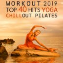 Workout Electronica & Workout Trance - Workout Hits Yoga Fitness  Session Two, Pt. 12 (Pilates DJ Mix)
