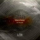 Cirkel Square - No More Just Me