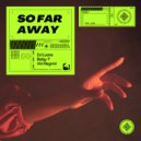 DJ Luane & Baby-T & Vivi Negrini - So Far Away (Extended Mix)
