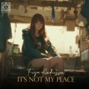 Freja Andersson - It's Not My Place