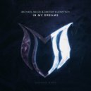 Michael Milov & Dmitriy Kuznetsov - In My Dreams (Extended Mix)