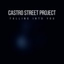 Castro Street Project - Daydreaming (Original Mix)