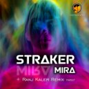 Straker - Mira (Ranj Kaler Remix)