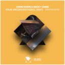 Code Mode & Nicky Chris - Your Unconventional Ways (Sentien Remix)