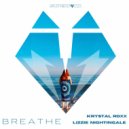 Krystal Roxx, Lizzie Nightingale - Breathe (Original Mix)