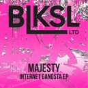 Majesty - Internet Gangsta (Original Mix)