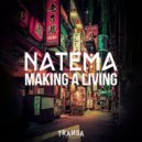 Natema - Making A Living