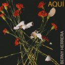 Berny Herrera - AQUÍ ()