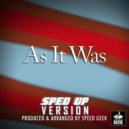Speed Geek - As It Was