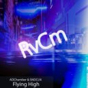 ADChamber & SNDCLN - Flying High (Radio Edit)