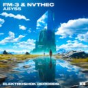 FM-3 & NVTHEC - Abyss