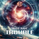 Iñigo Rave - Trouble