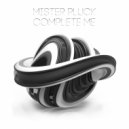 Mister Pluck - Complete Me