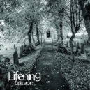 Lifening - Ceremony ()