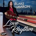 Blake Aaron - Feels So Right ()