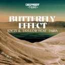 Tayllor, Joezi, Tabia - Butterfly Effect