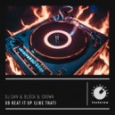 DJ Dan, Block & Crown - So Heat It Up (Like That)