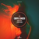Maz (BR), Antdot, Letícia Fialho - Corpo E Canção (Original Mix)