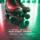 Einmusik, Zoot Woman - I Feel Magic (Fur Coat Remix)